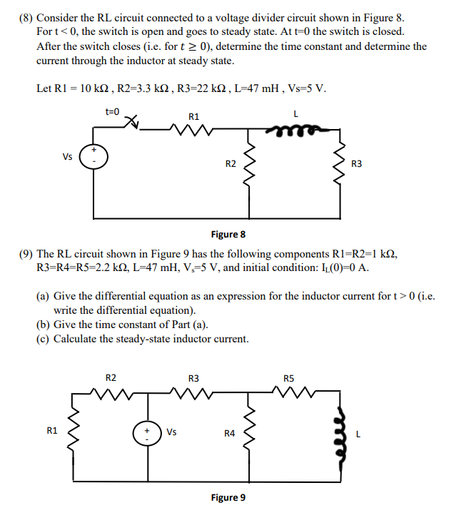 Solved 8 Consider The RL Circuit Connected To A Voltage Chegg