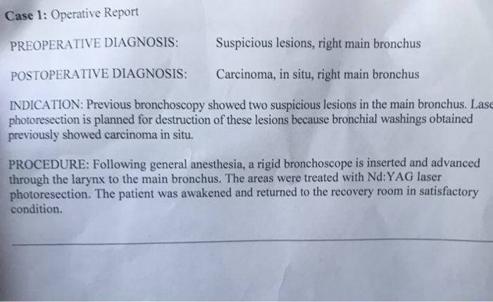 Solved Case 1 Operative Report PREOPERATIVE DIAGNOSIS Chegg