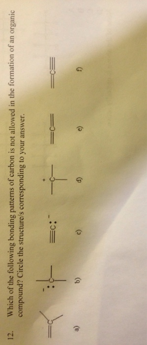 Solved Which Of The Following Bonding Patterns Of Carbon Is Chegg