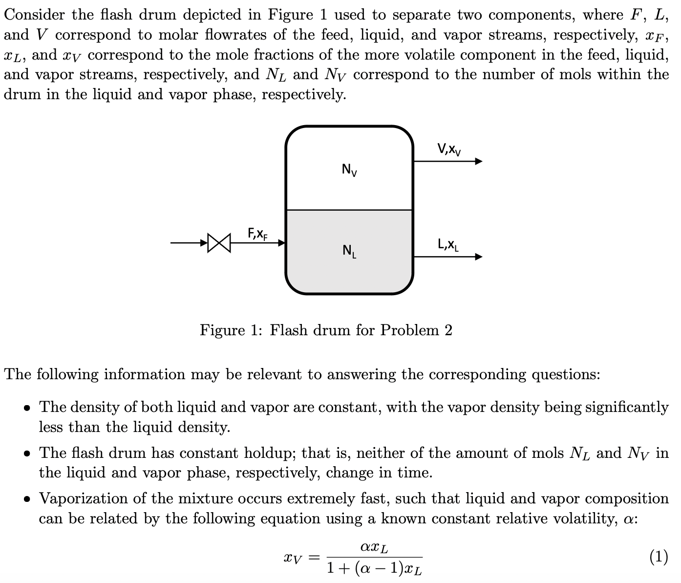 Solved Consider The Flash Drum Depicted In Figure Used To Chegg