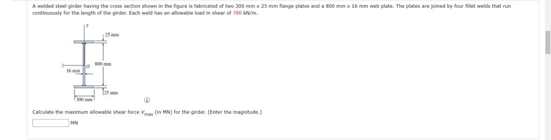 Solved A Welded Steel Girder Having The Cross Section Shown Chegg