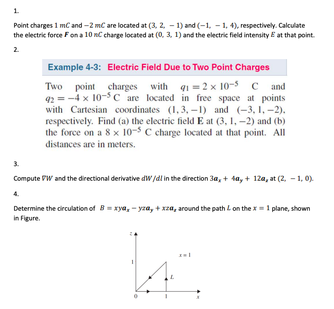 Solved Point Charges 1mC And 2mC Are Located At 3 2 1 Chegg