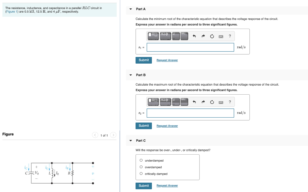 Solved The Resistance Inductance And Capacitance In A Chegg