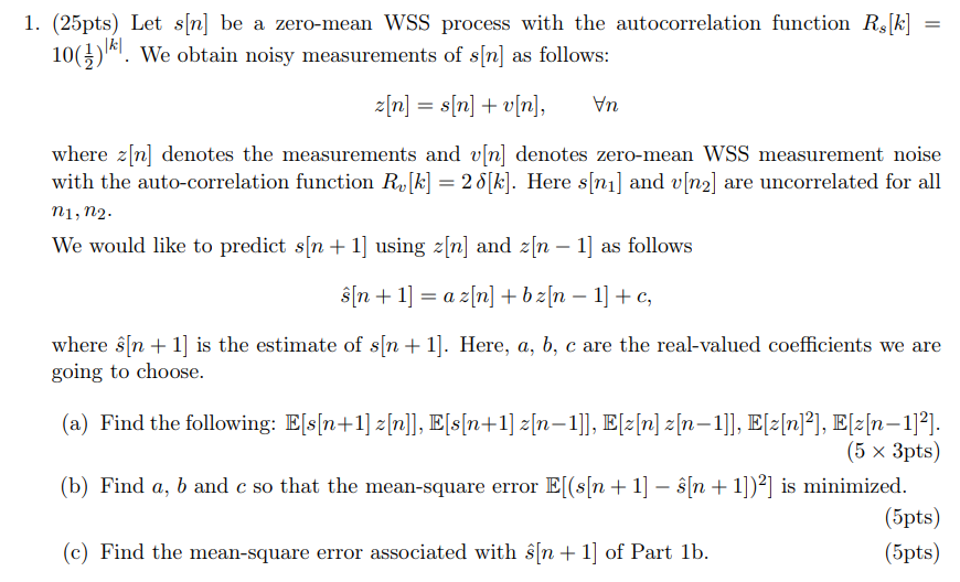 Solved Pts Let S N Be A Zero Mean Wss Process With The Chegg