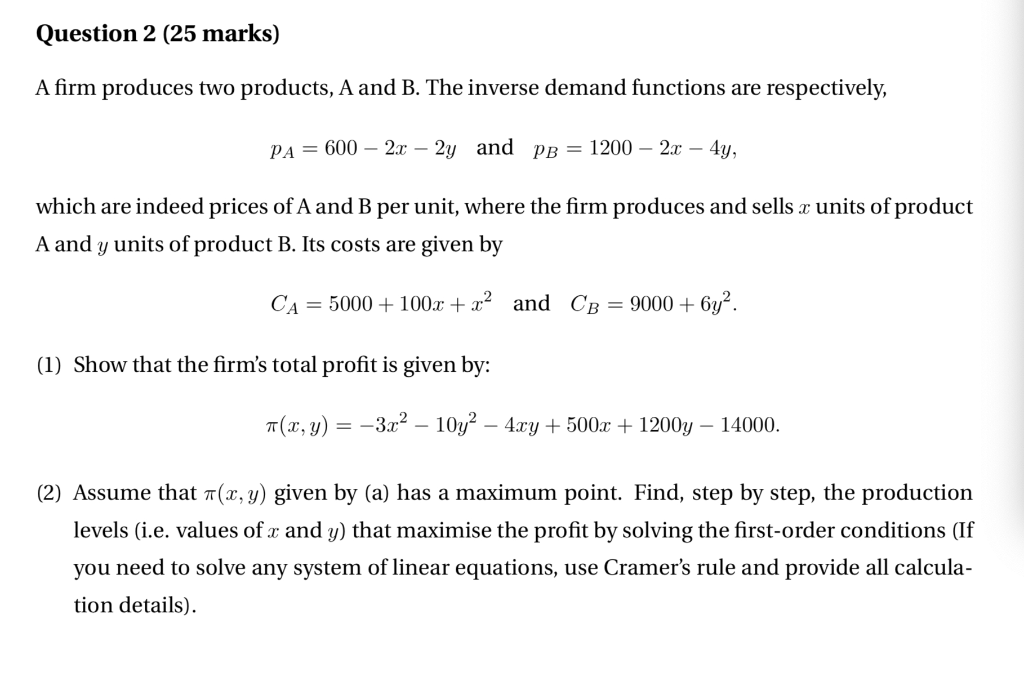 Solved Question 2 25 Marks A Firm Produces Two Products A Chegg