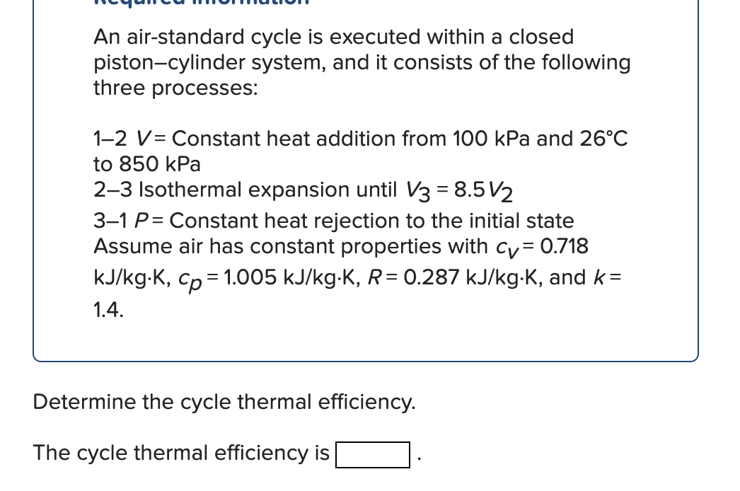 Solved An Air Standard Cycle Is Executed Within A Closed Chegg