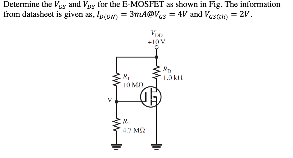 Solved Determine The Vgs And Vps For The E Mosfet As Shown Chegg