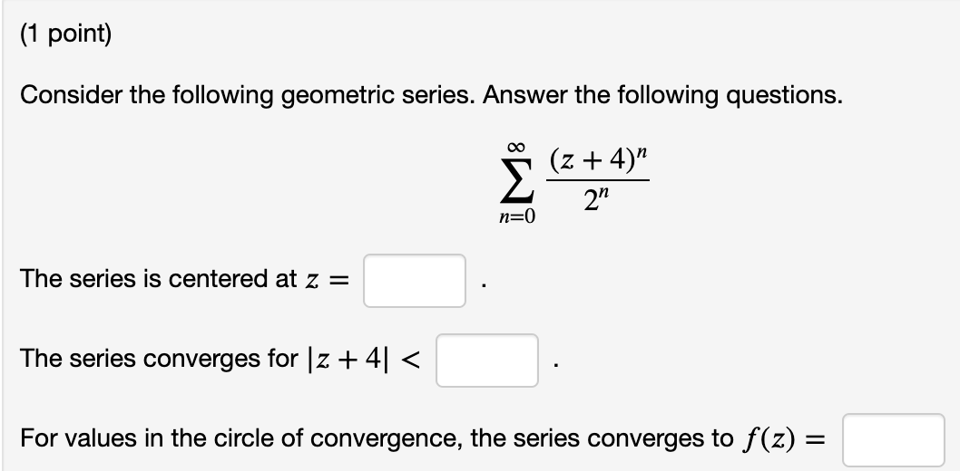 Solved Point Consider The Following Geometric Series Chegg