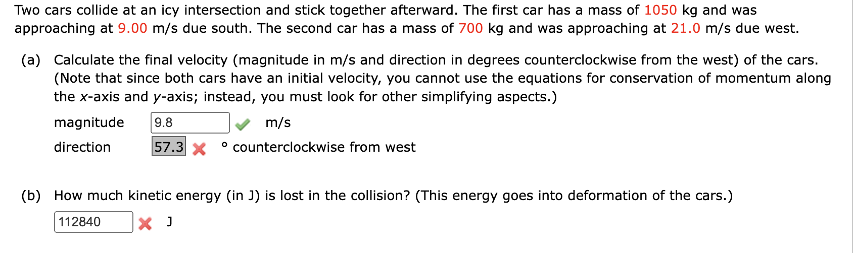 Solved Two Cars Collide At An Icy Intersection And Stick Chegg