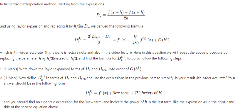 Solved In Richardson Extrapolation Method Starting From The Chegg