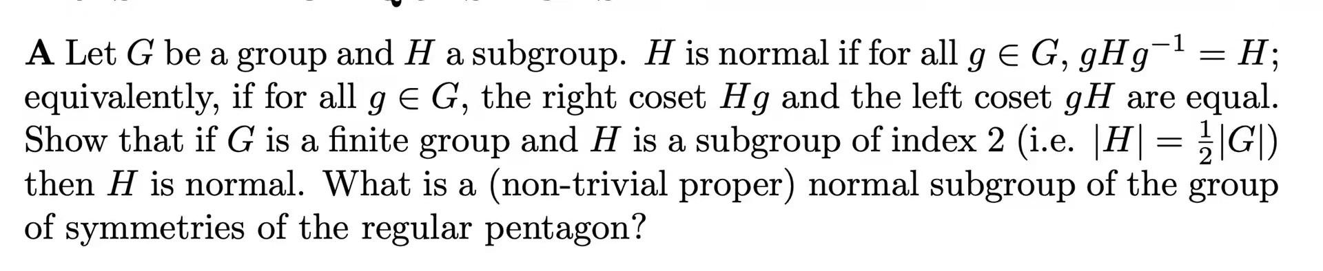 Solved A Let G Be A Group And H A Subgroup H Is Normal If Chegg