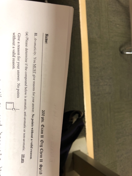 Solved Name Ii Aromaticity You Must Give Reasons For Your Chegg