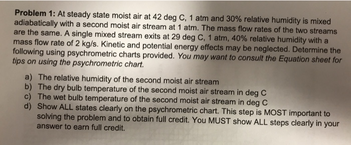 Solved Problem 1 At Steady State Moist Air At 42 Deg C 1 Chegg