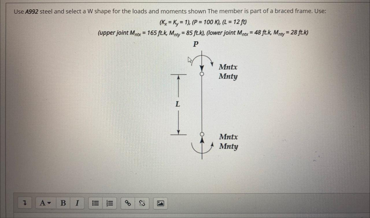 Solved Use A992 Steel And Select A W Shape For The Loads And Chegg