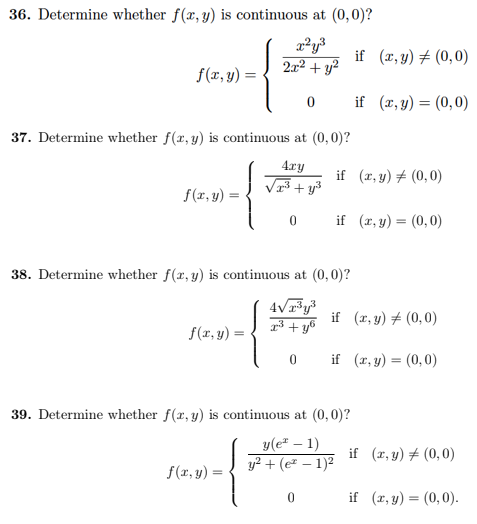 Solved Determine Whether F X Y Is Continuous At Chegg