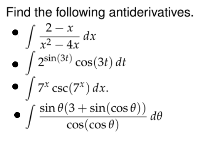 Solved Find The Following Antiderivatives 2 X Dx X2 4x Chegg