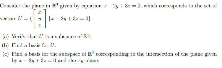 Solved Consider The Plane In R3 Given By Equation X2y 3z 0 Chegg