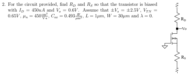 Solved For The Circuit Provided Find Rd And Rs So That The Chegg