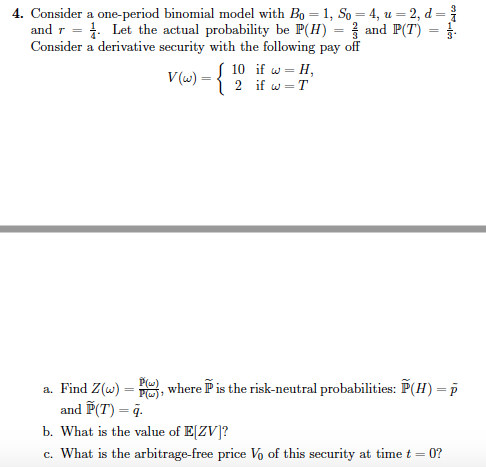 Consider A One Period Binomial Model With Bo Chegg