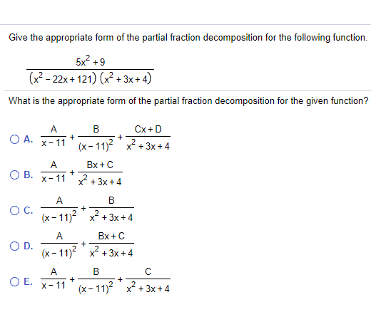 Solved Give The Appropriate Form Of The Partial Fraction Chegg