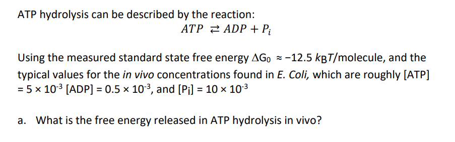 Solved ATP Hydrolysis Can Be Described By The Reaction ATP Chegg