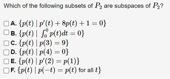 Solved Which Of The Following Subsets Of P Are Subspaces Chegg