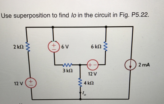 Solved Use Superposition To Find IO In The Circuit In Fig Chegg