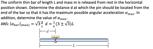 Solved The Uniform Thin Bar Of Length L And Mass M Is Chegg