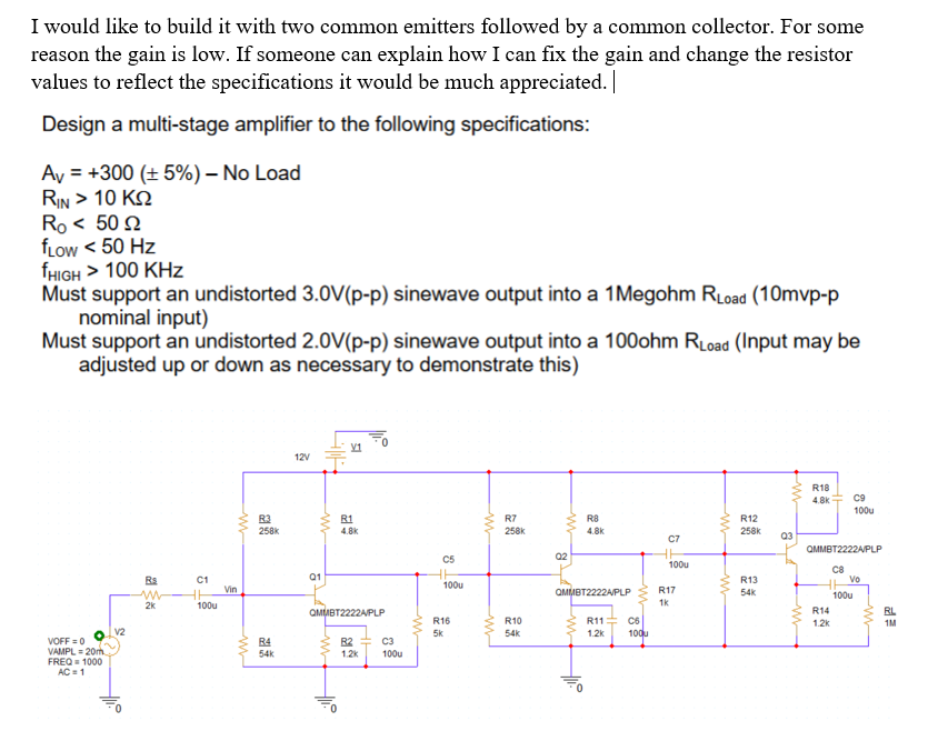 Solved I Would Like To Build It With Two Common Emitters Chegg