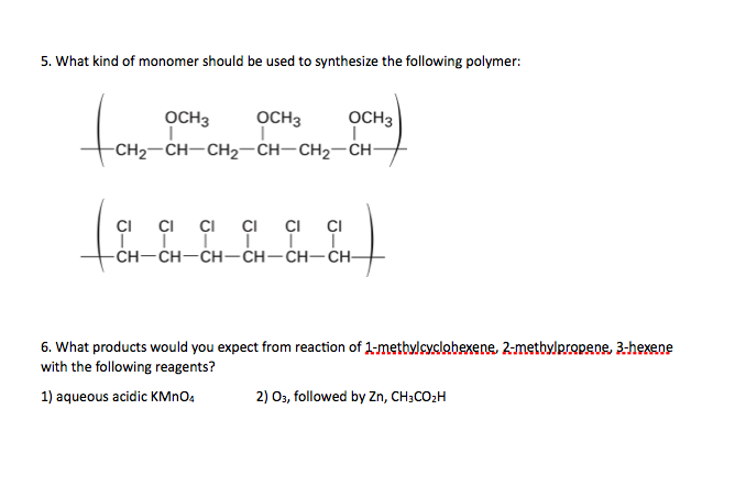 Solved What Kind Of Monomer Should Be Used To Synthesize Chegg