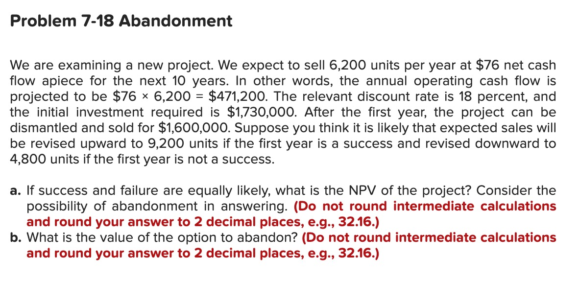 Solved Problem Abandonment We Are Examining A New Chegg