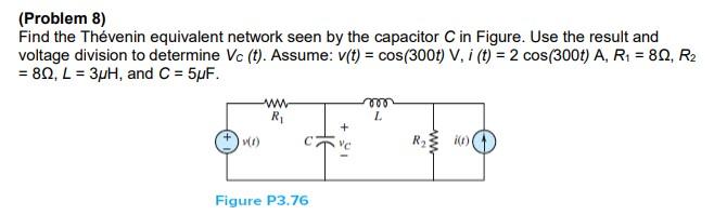 Solved Problem Find The Thvenin Equivalent Network