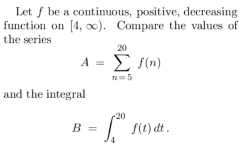 Solved Let F Be A Continuous Positive Decreasingfunction Chegg