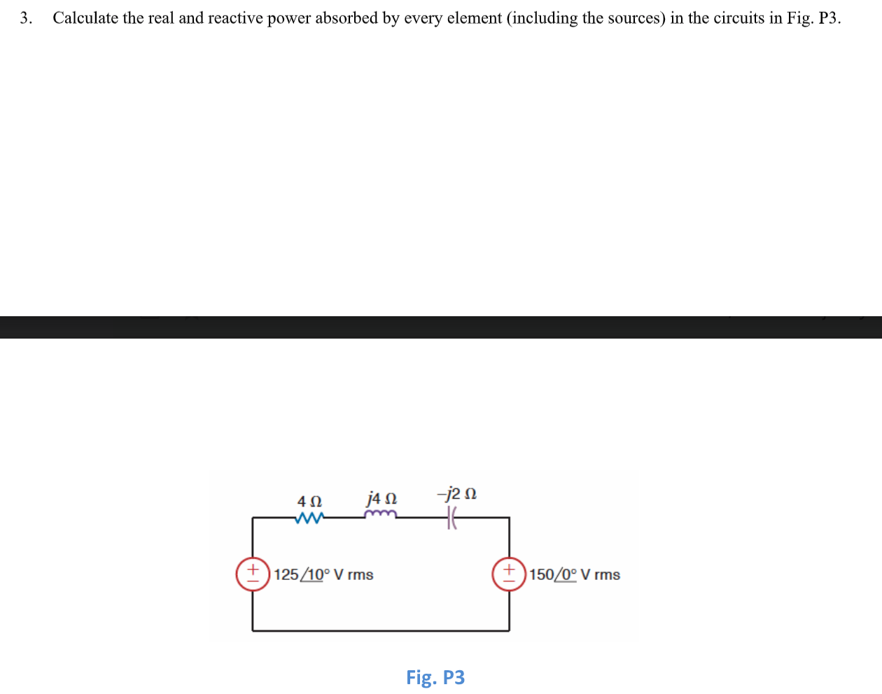 Solved Calculate The Real And Reactive Power Absorbed By Chegg