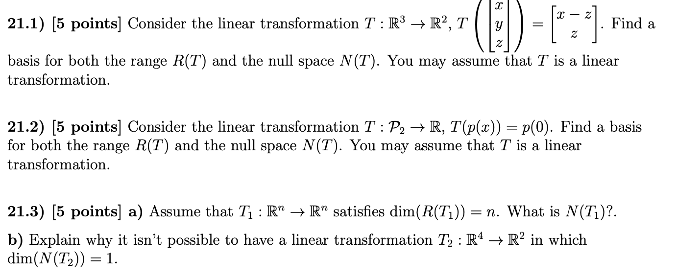 Solved 21 1 5 Points Consider The Linear Transformation Chegg