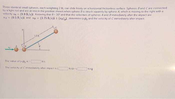 Solved Three Identical Small Spheres Each Weighting Lb Chegg