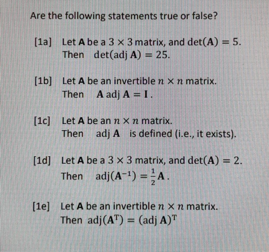 Solved Are The Following Statements True Or False 1a Let Chegg