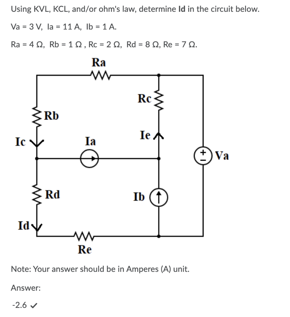 Solved Using KVL KCL And Or Ohm S Law Determine Id In The Chegg