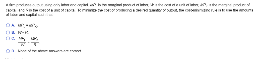 Solved A Firm Produces Output Using Only Labor And Capital Chegg