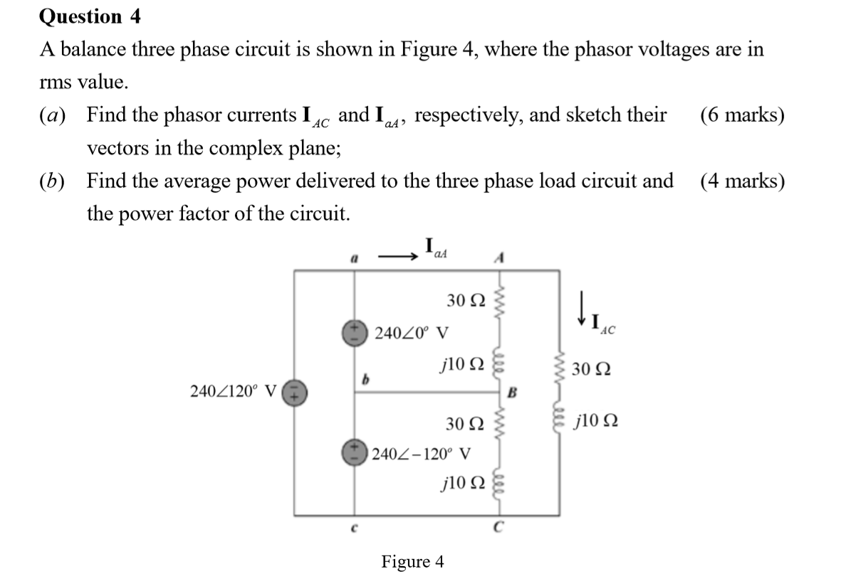 Solved Question 4 A Balance Three Phase Circuit Is Shown In Chegg