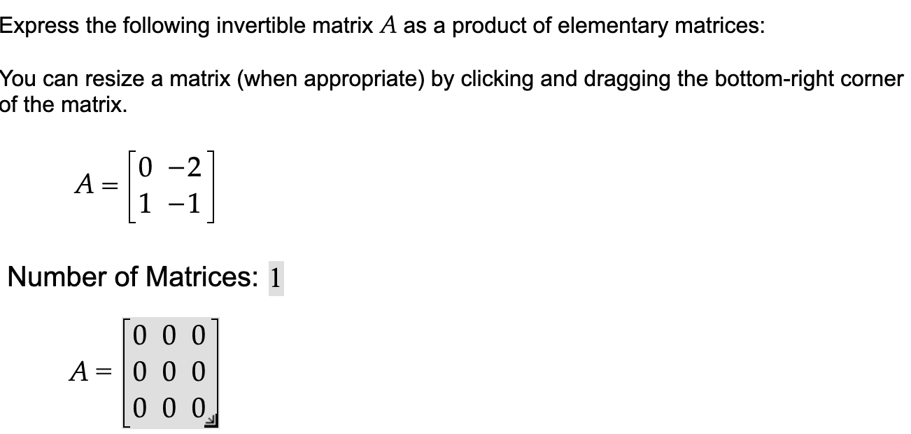 Solved Express The Following Invertible Matrix A As A Chegg