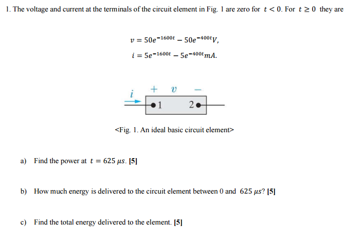 Solved The Voltage And Current At The Terminals Of The Chegg