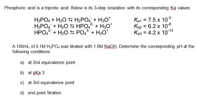 Solved Phosphoric Acid Is A Triprotic Acid Below Is Its Chegg