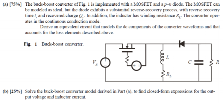 Solved A 75 The Buck Boost Converter Of Fig 1 Is Chegg