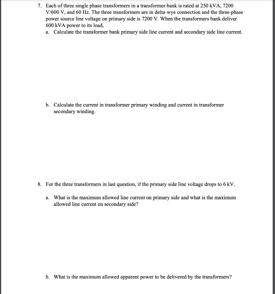 Solved Each Of Three Single Phase Transformers In A Chegg