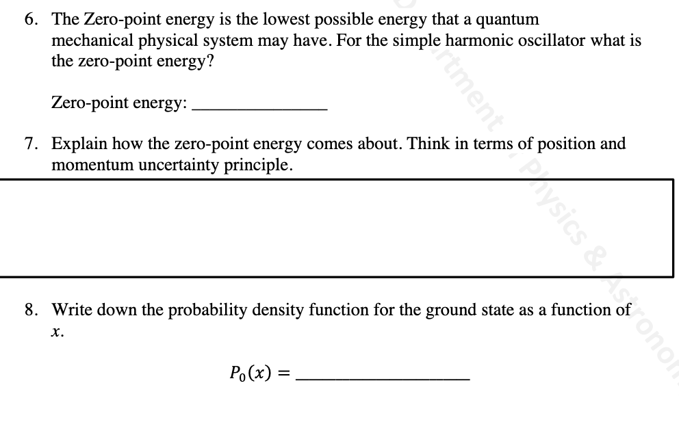 Solved 6 The Zero Point Energy Is The Lowest Possible Chegg