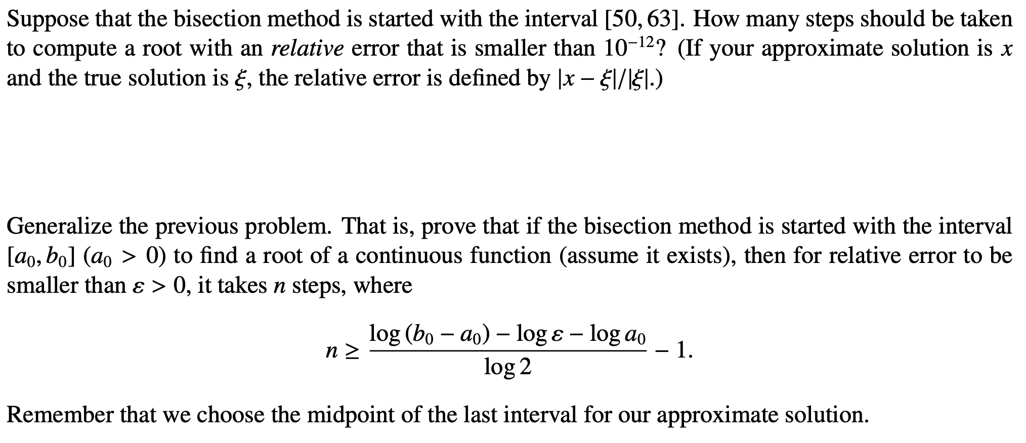 Solved Suppose That The Bisection Method Is Started With The Chegg