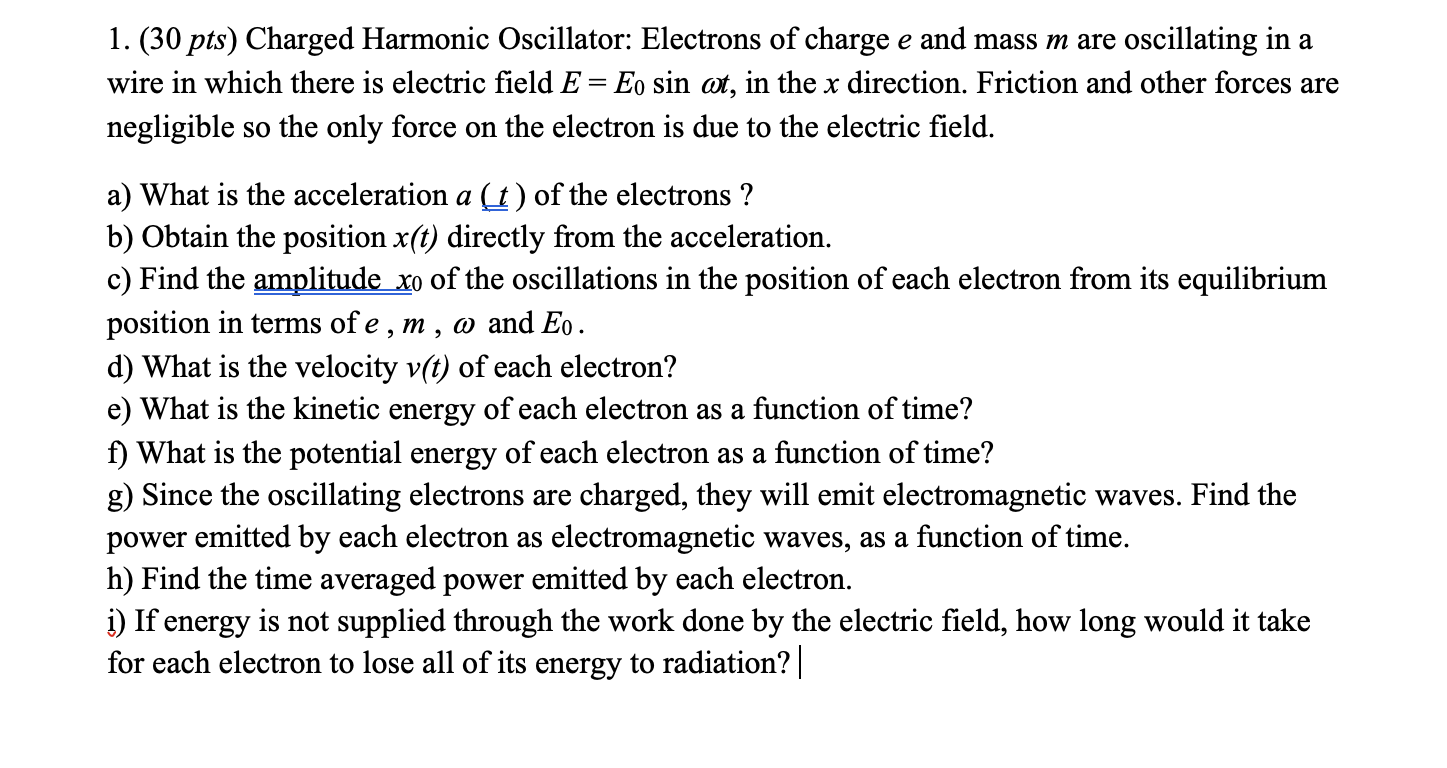 Solved Pts Charged Harmonic Oscillator Electrons Of Chegg