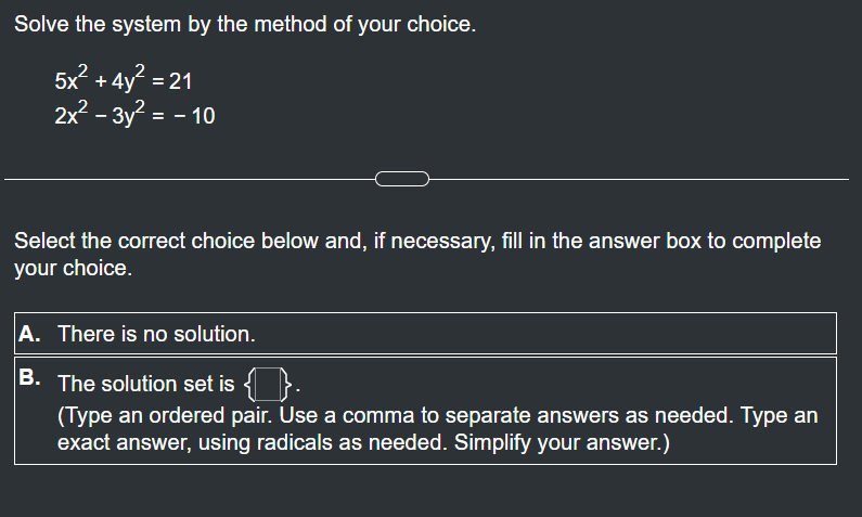 Solved Solve The System By The Method Of Your Choice Chegg