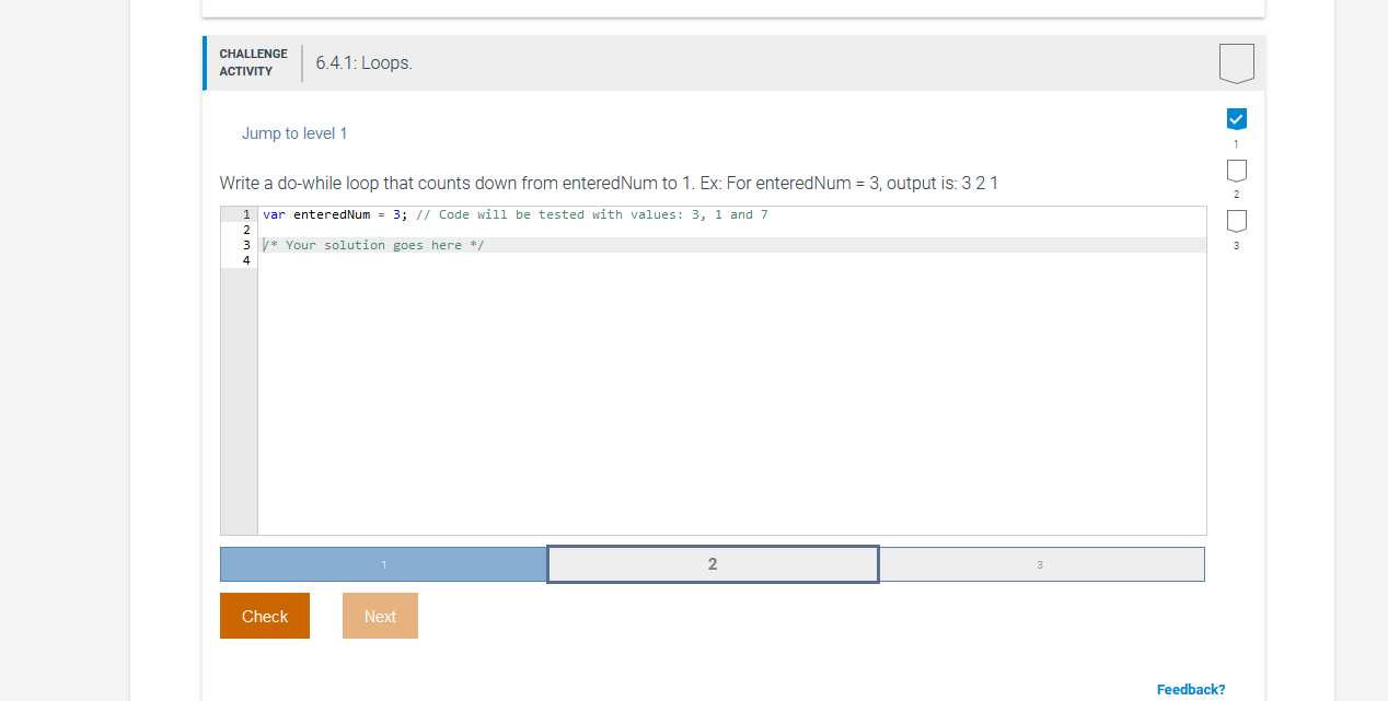 Solved CHALLENGE ACTIVITY 6 4 1 Loops Jump To Level 1 D Chegg